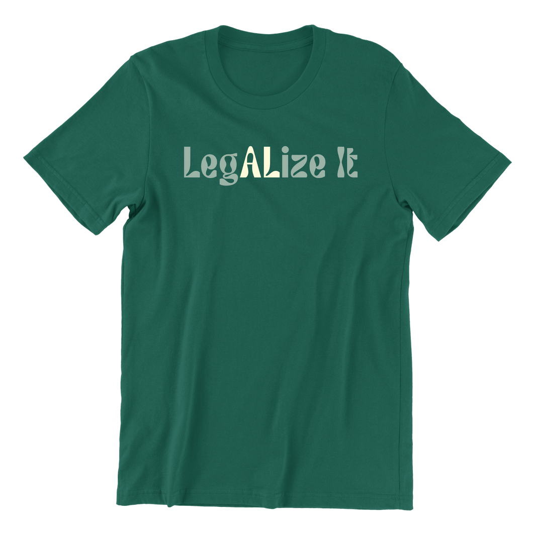 LegALize It Tee