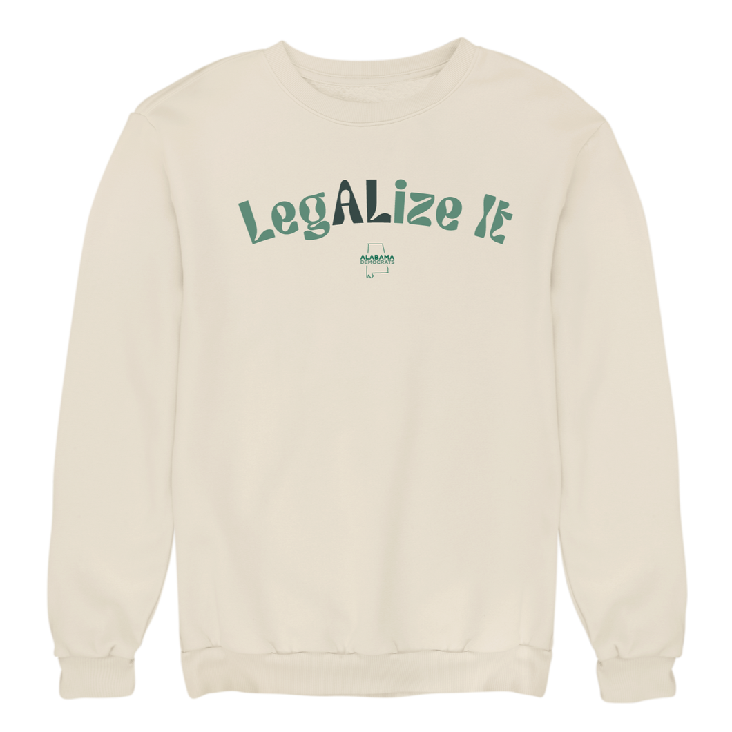 LegALize It Crewneck Sweatshirt